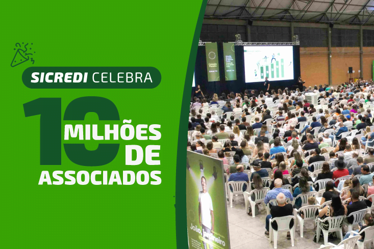 10 milhões de associados no Sistema Sicredi: um marco construído com relacionamento e confiança