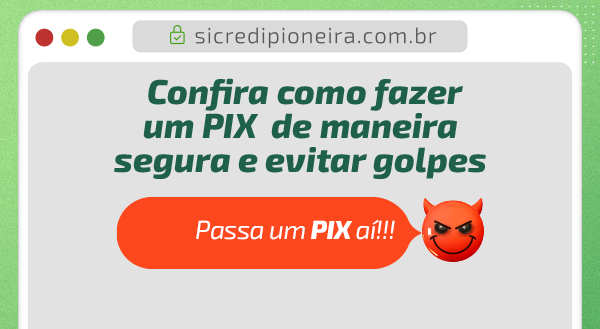 Como fazer um Pix de maneira segura e evitar golpes