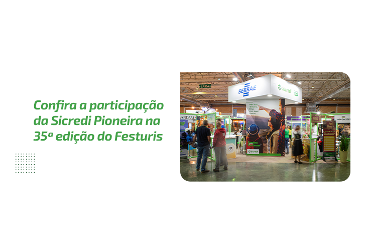 Confira a participação da Sicredi Pioneira na 35ª edição do Festuris