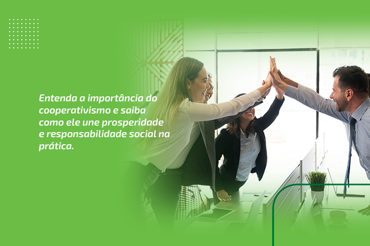 Construindo comunidades melhores por meio do Cooperativismo Sustentável