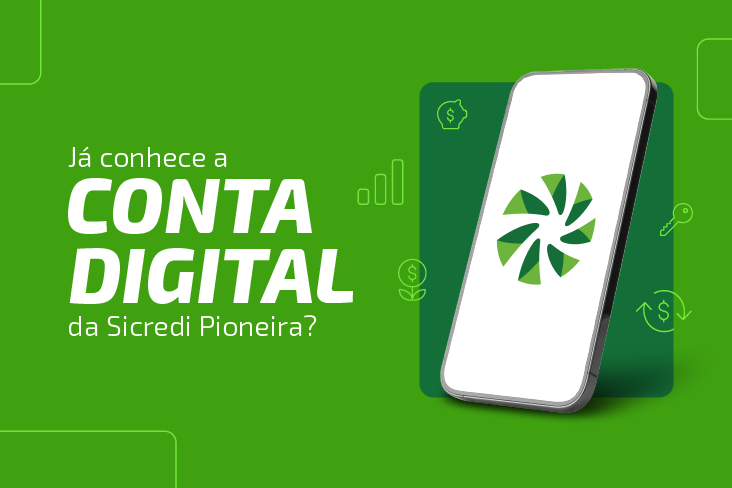 Conta Digital da Sicredi Pioneira: tudo o que você precisa na palma da mão
