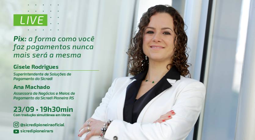 Descubra tudo sobre o PIX na Live Sicredi desta quarta-feira