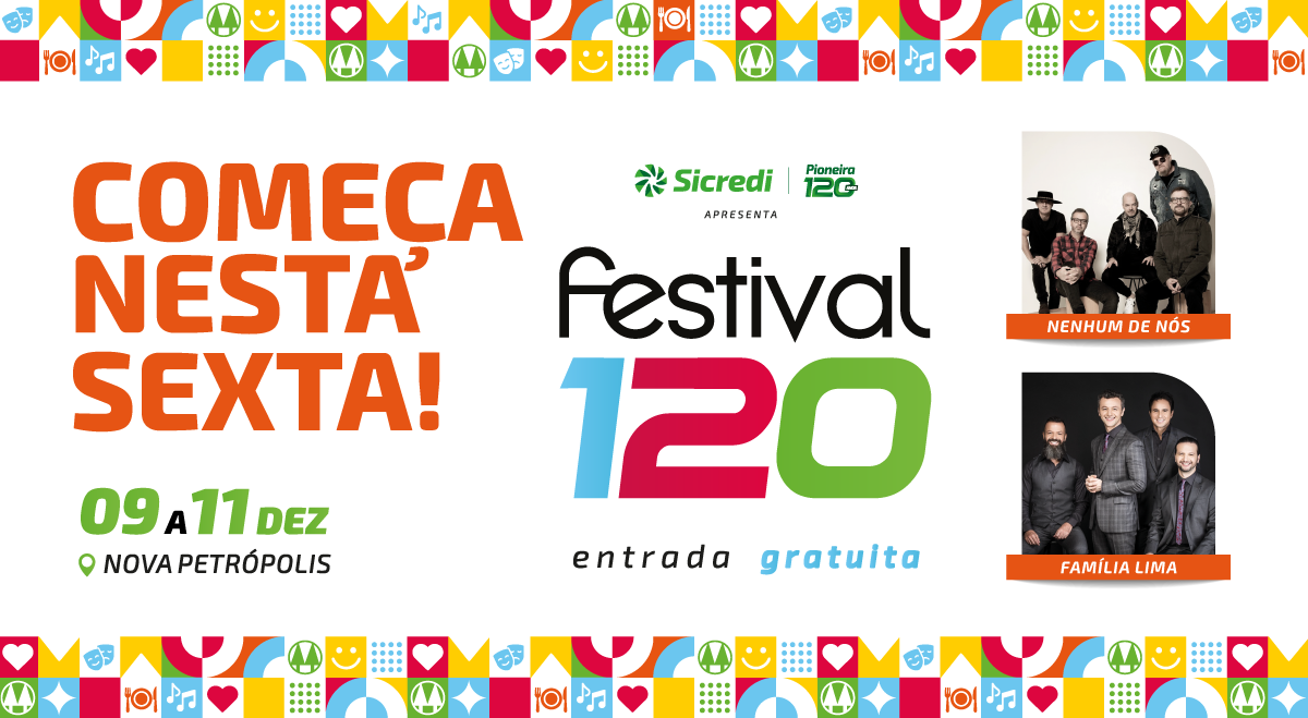 Experiência e diversão para toda a família: Festival 120 começa nesta sexta- feira (09) em Nova Petrópolis