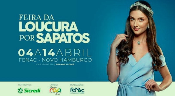 Feira da Loucura por Sapatos inicia em 4 de abril com patrocínio Sicredi