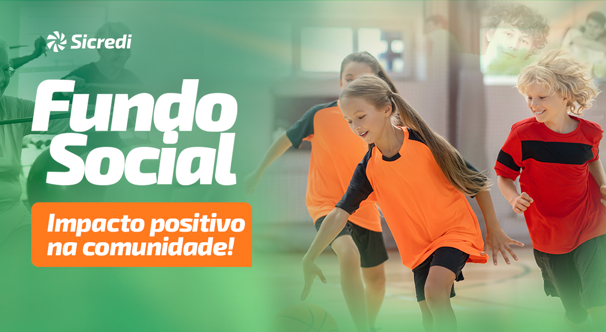 Fundo Social da Sicredi Pioneira: confira como inscrever o seu projeto