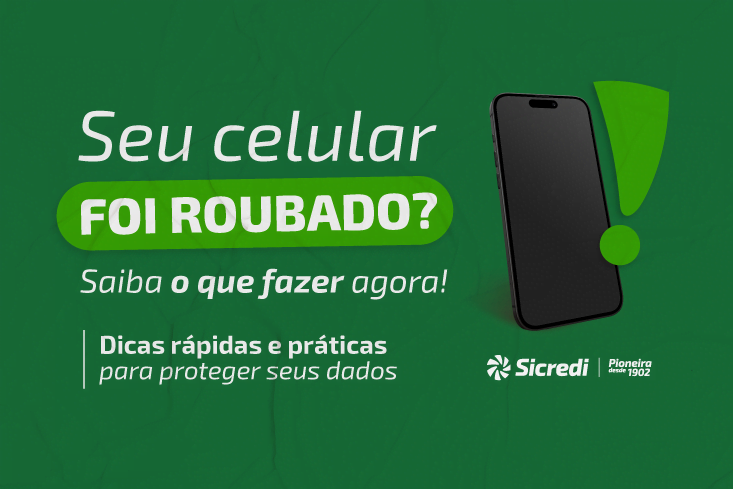 Meu celular foi roubado. E agora?