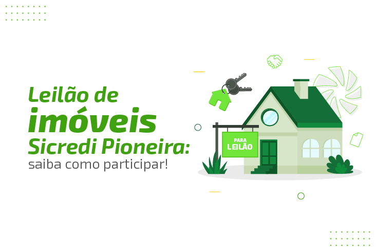 Participe dos leilões de imóveis da Sicredi Pioneira e aproveite grandes oportunidades