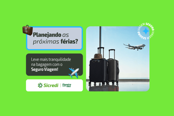Planejando as próximas férias? Leve mais tranquilidade na bagagem com um seguro viagem