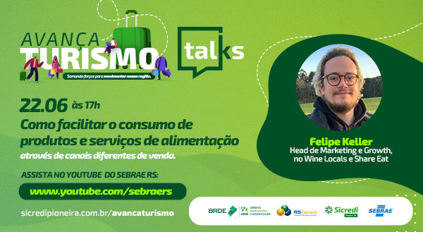 Programa Avança Turismo: talk desta terça (22) dá dicas para facilitar o consumo de produtos e serviços de alimentação em diferentes canais de venda
