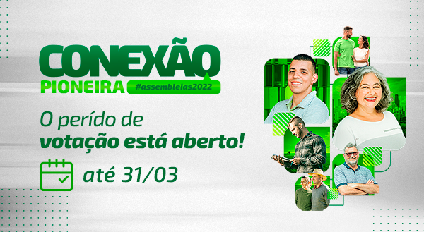 Saiba como votar na Conexão Pioneira – Assembleias 2022