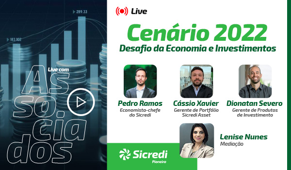 Saiba tudo sobre investimentos e os desafios da economia na live Cenário 2022