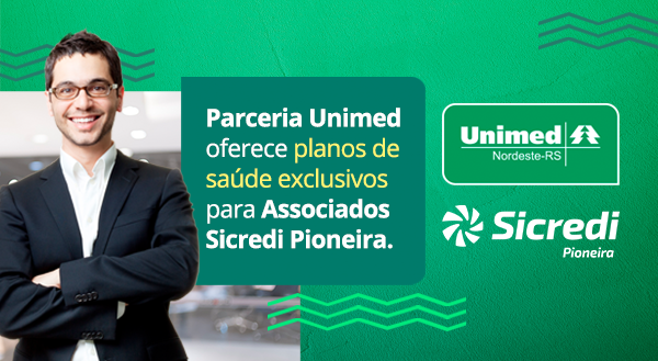 Sicredi Pioneira firma parceria com Unimed Nordeste-RS para oferecer planos de saúde exclusivos para associados