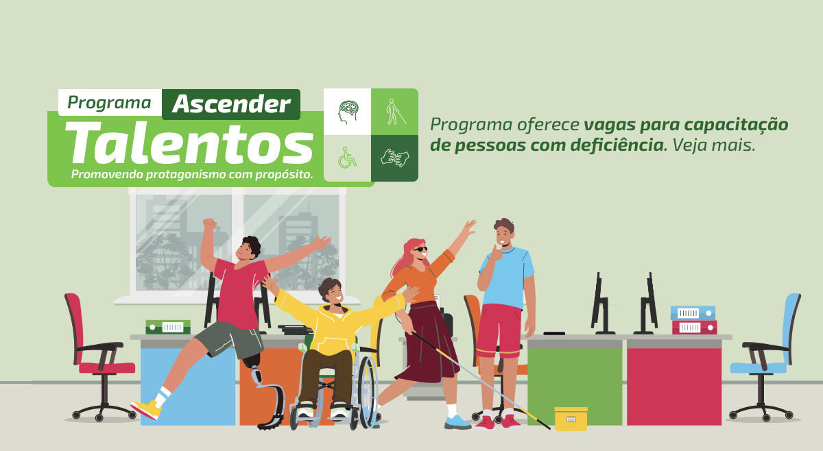Sicredi Pioneira lança programa profissional para pessoas com deficiência. Saiba mais sobre o Ascender Talentos!