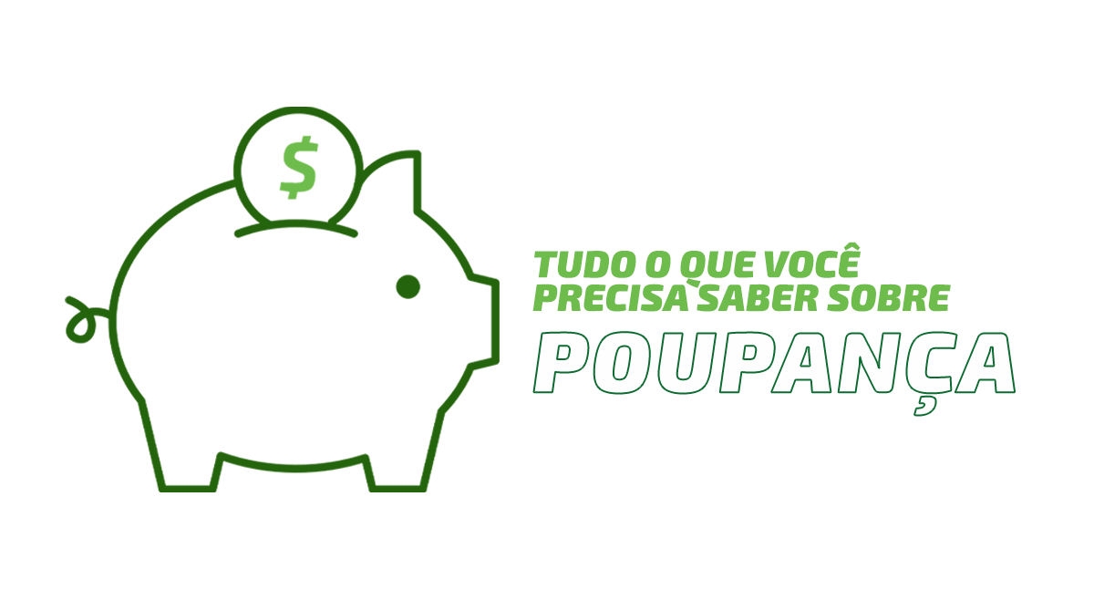 Tudo o que você precisa saber sobre a Poupança Sicredi!
