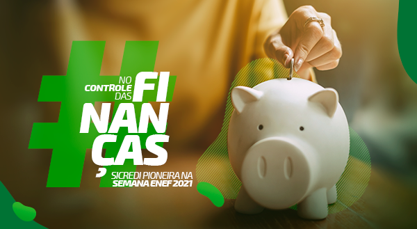 Vem aí a semana ENEF! Confira como participar da nossa Jornada de Educação Financeira