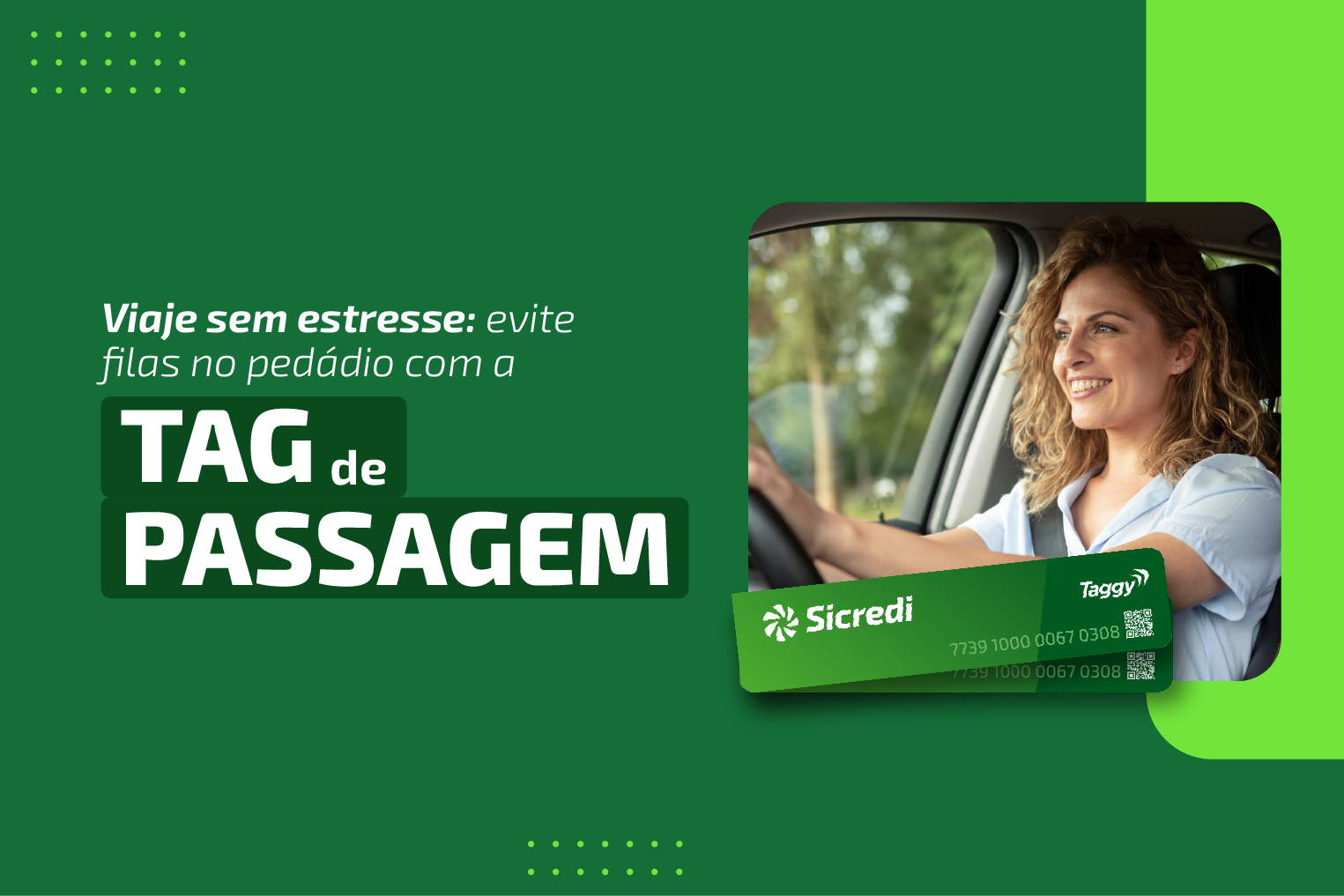 Viaje sem estresse: evite filas no pedágio com a Tag de Passagem