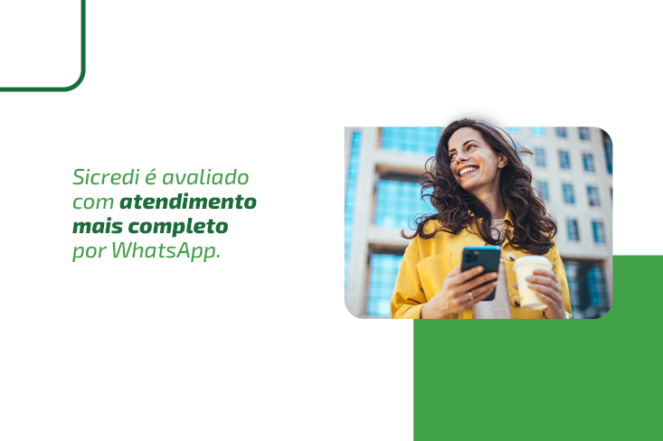 Você sabia que o Sicredi tem o atendimento mais completo por WhatsApp, conforme pesquisa da CardMonitor?